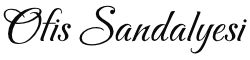 Ofis Sandalyesi
